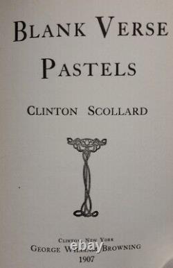 1907 Blank Verse Pastels by Clinton Scollard SIGNED Limited Edition of 125