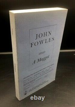 3 A Maggot John Fowles Signed Limited First Edition Uncorrected Proof F