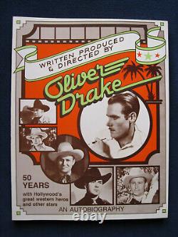 AUTOBIOGRAPHY of WESTERN FILM Writer & Director OLIVER DRAKE SIGNED by HIM