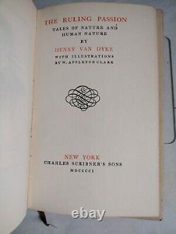 Antique Signed Limited Edition The Ruling Passion by Henry Van Dyke, 1901