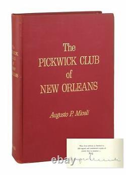 Augusto P Miceli Pickwick Club of New Orleans Signed Limited 1st Edition, 1964