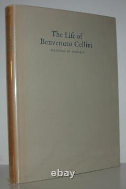 Benvenuto Cellini / LIMITED EDITIONS CLUB THE LIFE OF BENVENUTO Signed 1st 1937