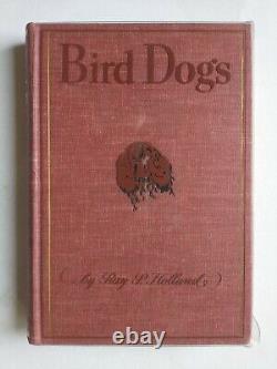 Bird Dogs (1948) SIGNED Ray P. Holland Limited Edition 1/250