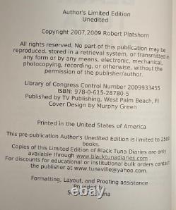 Black Tuna Diaries Robert Platshorn Author's Limited Edition SIGNED (#2/1000)