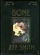 Bone One Volume Limited Edition signed by Jeff Smith HC
