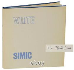 Charles SIMIC / WHITE Signed Limited Edition 1st Edition 1972 #121879