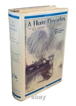 Claude Houghton / A Hair Divides Signed 1st Edition 1930