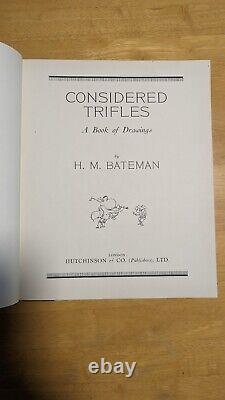 Considered Trifles H. M Bateman signed Limited Edition 44 of 250, Hardback