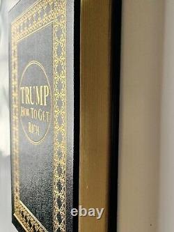 Easton Press Signed Edition President Donald J. Trump HOW TO GET RICH w COA