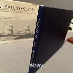 From Sail To Steam By Anita Jacobsen The Story Of Antonio Jacobsen 1972 SIGNED