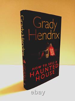 Grady Hendrix How to Sell a Haunted House SIGNED / DOODLED GOLD / 1000 Ltd TITAN