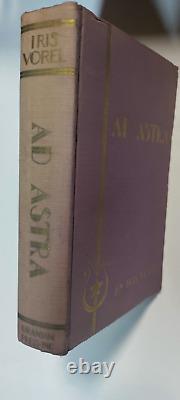 Iris Vorel AD ASTRA Signed and Inscribed Limited Edition 1933