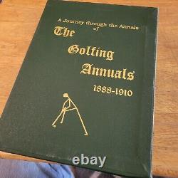 Journey through the Annals of The Golfing Annuals 1888-1910 Signed Slipcover