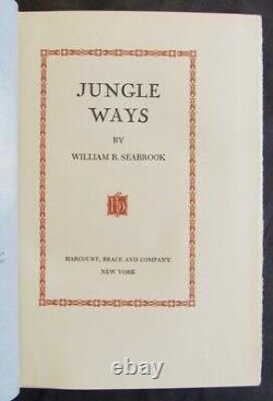 Jungle Ways, William Seabrook, 1931 Signed Limited, Cannibals, Witchcraft Africa