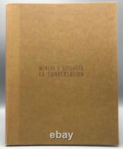 LA CONVERSATION, by Marc Meneau and Hans Gissinger 2000 Signed, Numbered