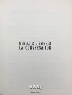 LA CONVERSATION, by Marc Meneau and Hans Gissinger 2000 Signed, Numbered