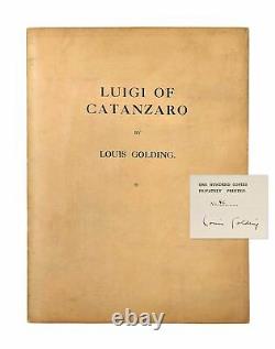 Louis Golding / Luigi of Catanzaro / Signed Limited First Edition (of 100), 1926