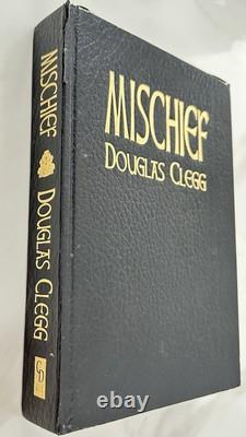 Mischief by Douglas Clegg SIGNED 2000 Traycased Lettered Edition of 26 Letter I