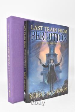 SIGNED LTD Last Train from Perdition (I Travel by Night) Robert McCammon NEW SIGNED LTD Last Train from Perdition (I Travel by Night) Robert McCammon NEW