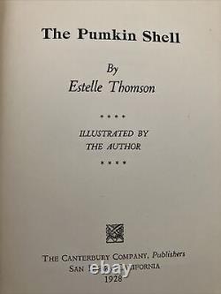 SIGNED! The Pumpkin Shell 1928 Limited Edition by Estelle Thomson Rare