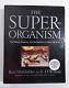 SIGNED The Superorganism by Bert Holldobler & Edward O. Wilson First Edition