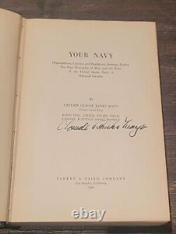 SIGNED Your Navy- Captain Claude Banks Mayo 1939 1st Limited Edition Copy #490