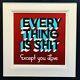 STEVE POWERS'EVERYTHING IS SHT' Framed rare limited edition print