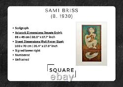 Sami Briss (B. 1930) Serigraph on Paper Limited Edition Hand signed