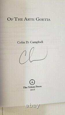 Signed! OF THE ARTE GOETIA by COLIN D. CAMPBELL Occult Grimoire Sitra Achra