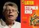 Signed, limited edition of LATER, by Stephen King 374 copy ed. Titan Books