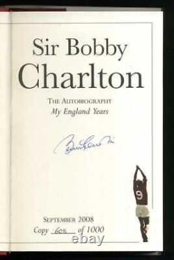 Sir Bobby Charlton The Autobiography My England Years SIGNED NUMBERED