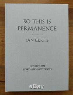 So This is Permanence Ian Curtis. Limited Edition Numbered Signed Joy Division