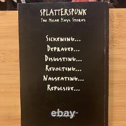 Splatterspunk The Micah Hays' Stories -Hardcover 1st Edition #/550 Signed