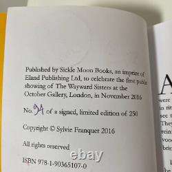 Sylvie Franquet Wayward Sisters Limited Edition Signed & Numbered Book 2016