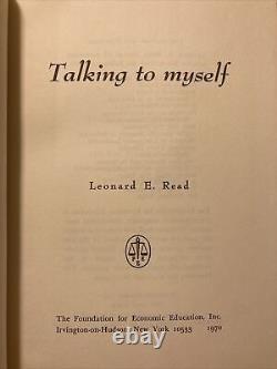 Talking to myself, Leonard E. Read 1st Edition signed by author