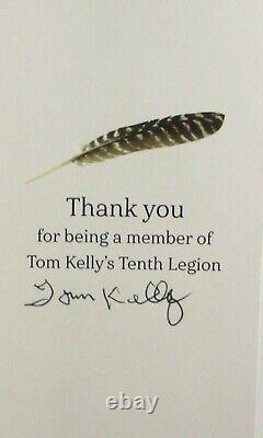 Tenth Legion by Colonel Tom Kelly? SIGNED? NEW Book Turkey Hunting