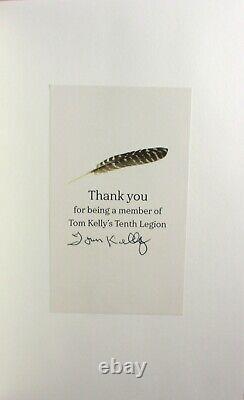 Tenth Legion by Colonel Tom Kelly? SIGNED? NEW Book Turkey Hunting