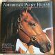 The American Paint Horse A Photographic Portrayal Signed Limited Edition
