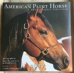 The American Paint Horse A Photographic Portrayal Signed Limited Edition