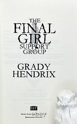 The FInal Girls Support Group SIGNED by Grady Hendrix LIMITED Edition of 400