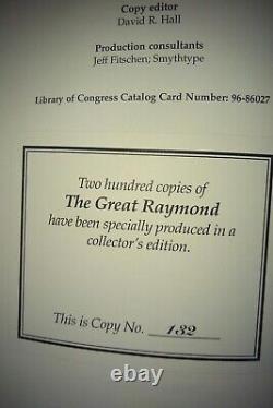The Great Raymond Autographed and Numbered #132/200 LImited Edition OOP WOW