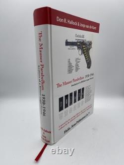 The Mauser Parabellum 1930-1946 SIGNED 1st Ed. #160/1090 Hallock & van de Kant