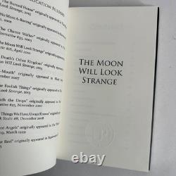 The Moon Will Look Strange Lynda E Rucker Hardcover Signed Limited Edition