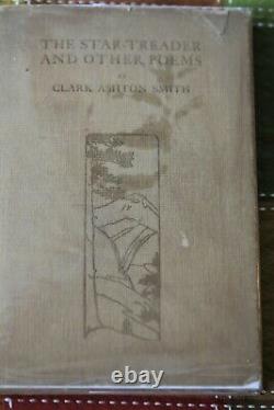 The Star-Treader and Other Poems Clark Ashton Smith 1st ed signed 1912