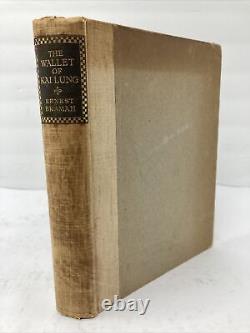 The Wallet of Kai Lung 1924 ERNEST BRAMAH SIGNED LIMITED EDITION #106 hardcover