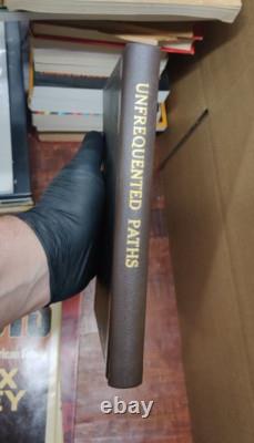 Unfrequented Paths 1903 Hardcover George McNeill Signed limited edition Rare