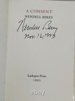 Wendell Berry A Consent Signed Numbered Limited Edition