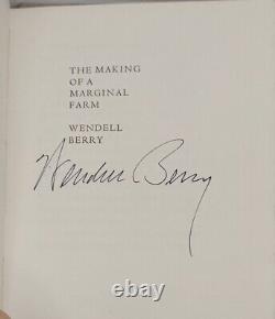 Wendell Berry The Making Of A Marginal Farm Signed Limited Edition #'d 11/50