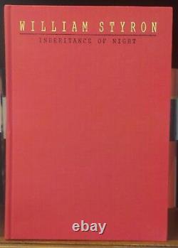 William Styron Inheritance Of Night Signed Limited Edition 138/250