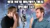 Woe We Re Halfway There Episode 342